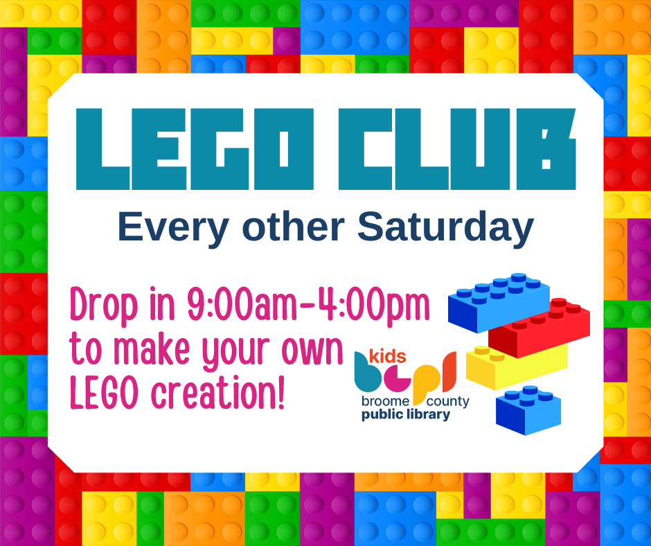 Image of LEGO Blocks. Text reads LEGO CLUB, Every other Saturday, Drop in 9:00am-4:00pm to make your own  LEGO creation!