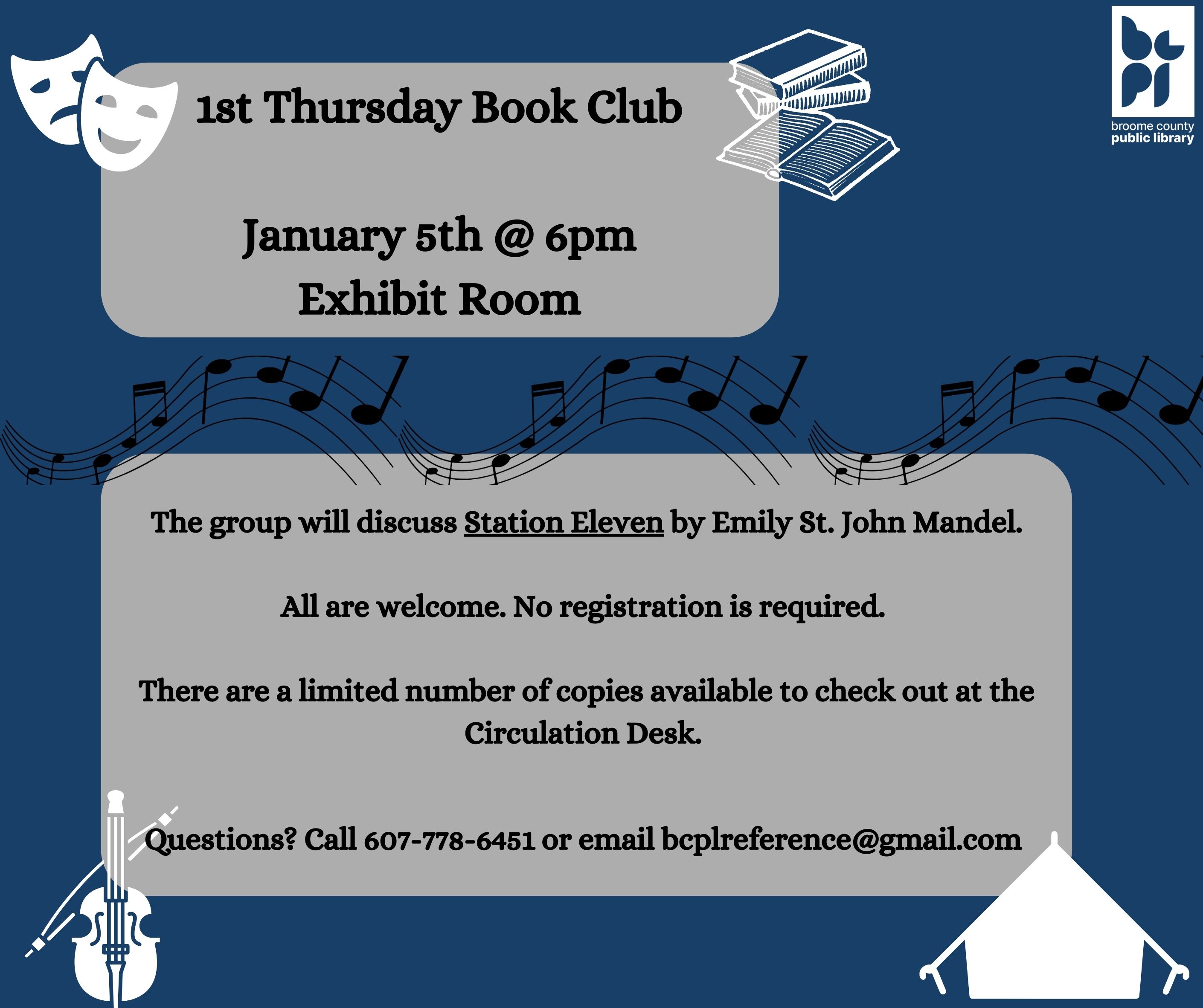 Describes the event and the details, including date and time and the book title. The group will be reading Station Eleven. The background is dark blue and there are pictures of theater masks, a cello, a tent, books, and music notes.