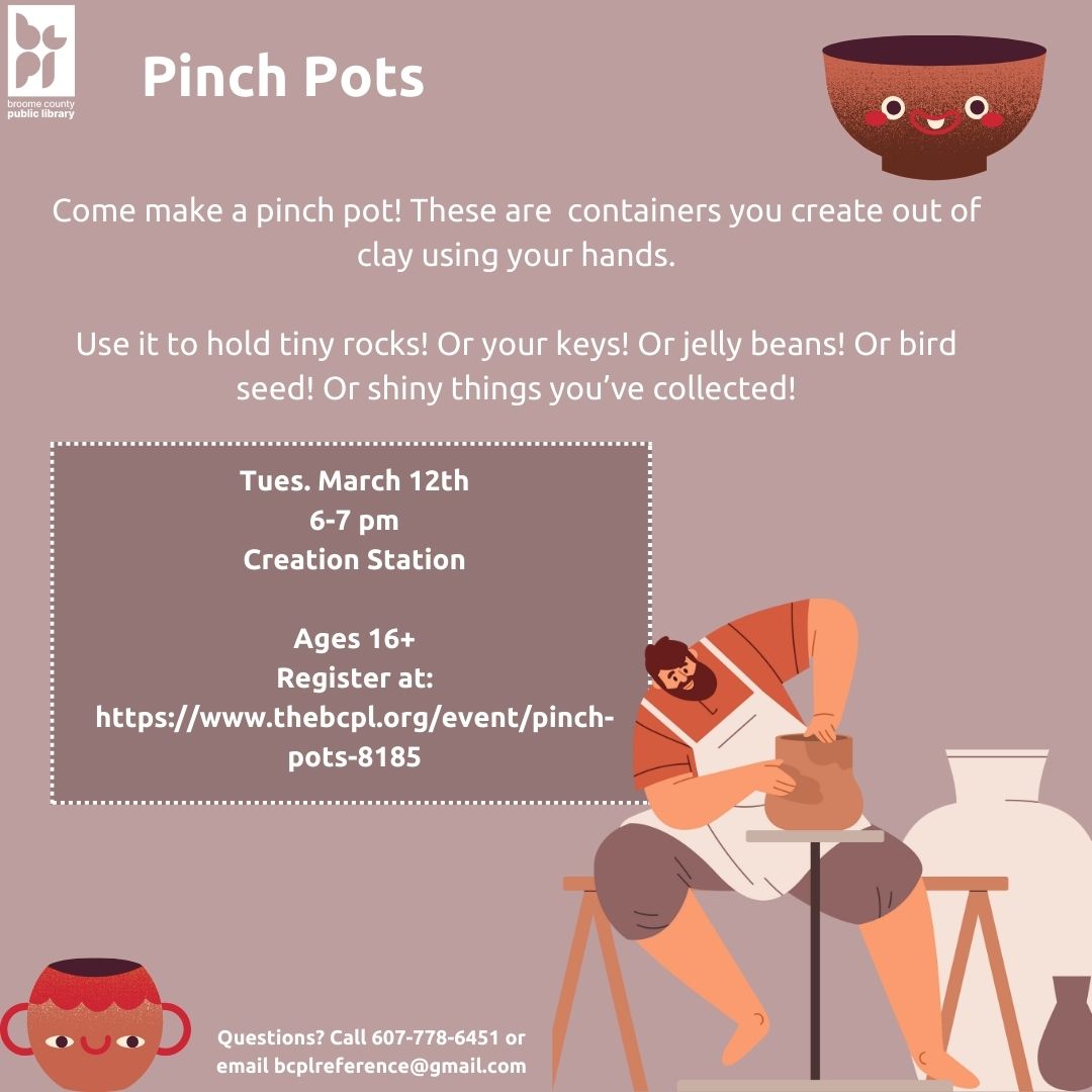 Advertisement for Pinch Pots. Lists the program details and has an image of a man doing pottery