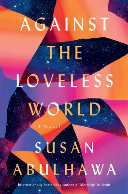 Against the Loveless World cover image