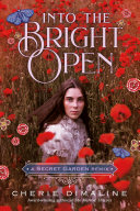 Image for "Into the Bright Open: A Secret Garden Remix"