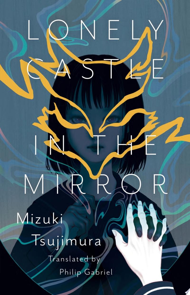 Image for "Lonely Castle in the Mirror"