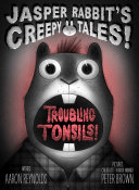 Image for "Troubling Tonsils!"