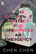 Image for "Your Emergency Contact Has Experienced an Emergency"