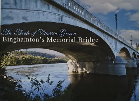 100th Anniversary of Binghamton's Memorial Bridge