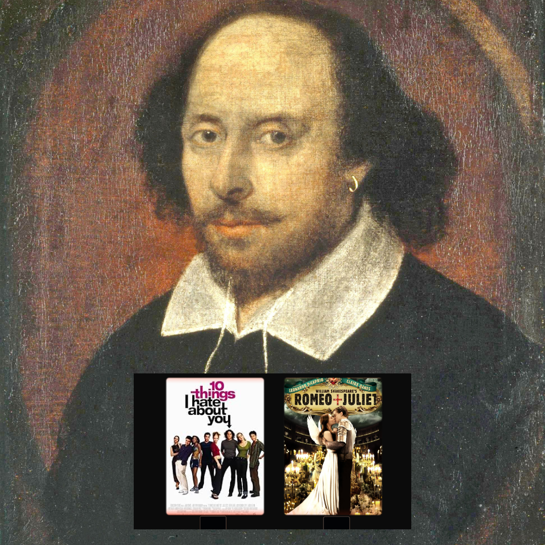 Photo of William Shakespeare with DVD covers for Romeo and Juliet and 10 Things I Hate about You